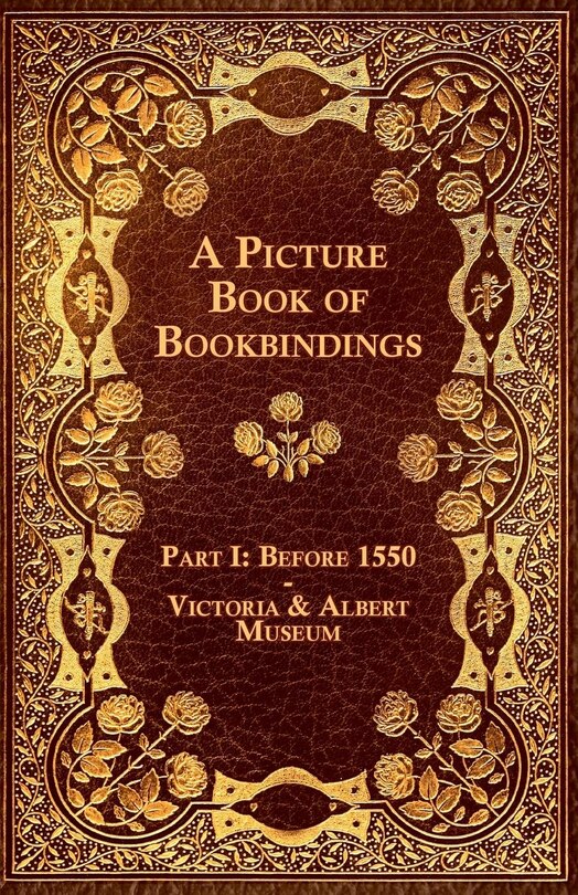 Couverture_A Picture Book of Bookbindings - Part I