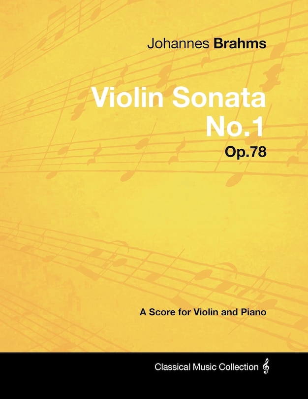 Couverture_Johannes Brahms - Violin Sonata No.1 - Op.78 - A Score for Violin and Piano