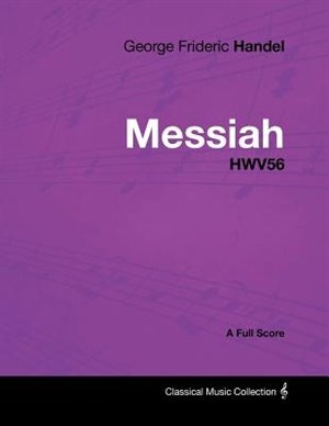 Front cover_George Frideric Handel - Messiah - HWV56 - A Full Score