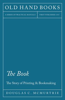 Couverture_The Book - The Story of Printing & Bookmaking