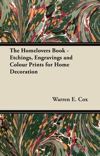 Couverture_The Homelovers Book - Etchings, Engravings and Colour Prints for Home Decoration