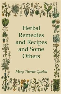 Front cover_Herbal Remedies and Recipes and Some Others