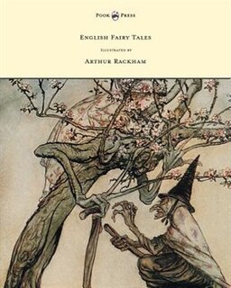 Couverture_English Fairy Tales - Illustrated by Arthur Rackham