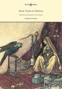 Couverture_Folk-Tales of Bengal - With 32 Illustrations in Colour by Warwick Goble