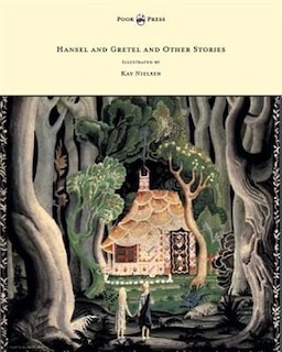 Front cover_Hansel and Gretel and Other Stories by the Brothers Grimm - Illustrated by Kay Nielsen