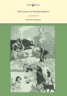 Front cover_The Land of Enchantment - Illustrated by Arthur Rackham