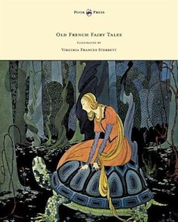 Couverture_Old French Fairy Tales - Illustrated by Virginia Frances Sterrett