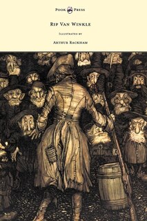 Couverture_Rip Van Winkle - Illustrated by Arthur Rackham