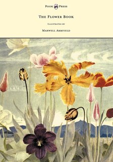 Front cover_The Flower Book - Illustrated by Maxwell Armfield