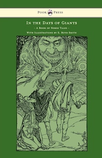 Front cover_In the Days of Giants - A Book of Norse Tales - With Illustrations by E. Boyd Smith