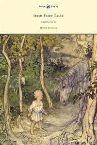 Front cover_Irish Fairy Tales - Illustrated by Arthur Rackham