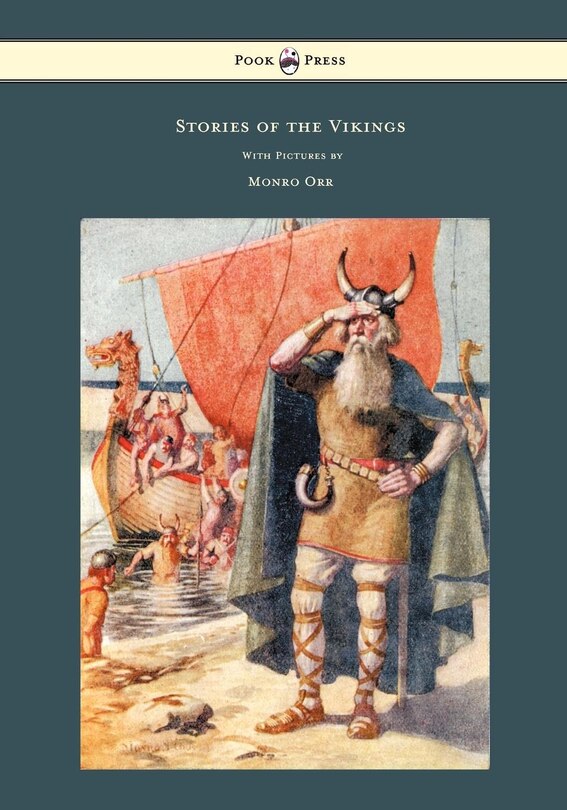 Front cover_Stories of the Vikings - With Pictures by Monro Orr