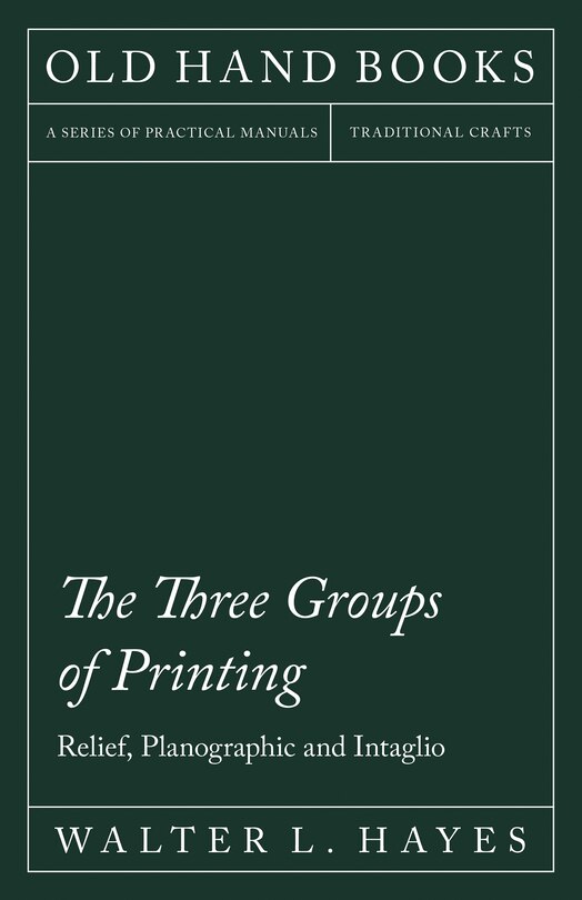 Front cover_The Three Groups of Printing - Relief, Planographic and Intaglio