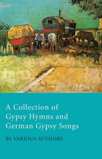 Front cover_A Collection of Gypsy Hymns and German Gypsy Songs