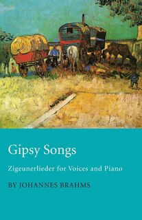 Couverture_Gipsy Songs - Zigeunerlieder for Voices and Piano