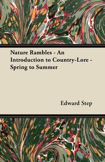 Front cover_Nature Rambles - An Introduction to Country-Lore - Spring to Summer