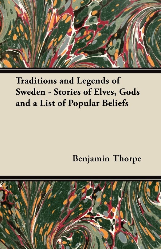 Couverture_Traditions and Legends of Sweden - Stories of Elves, Gods and a List of Popular Beliefs