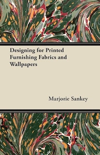 Couverture_Designing for Printed Furnishing Fabrics and Wallpapers