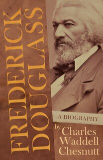 Front cover_Frederick Douglass - A Biography