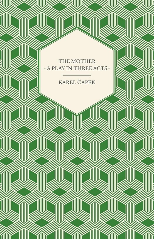Front cover_The Mother - A Play in Three Acts