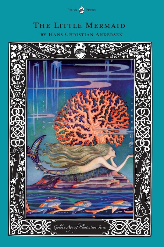 Front cover_The Little Mermaid - The Golden Age of Illustration Series