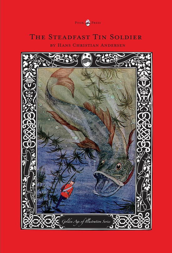 Couverture_The Steadfast Tin Soldier - The Golden Age of Illustration Series