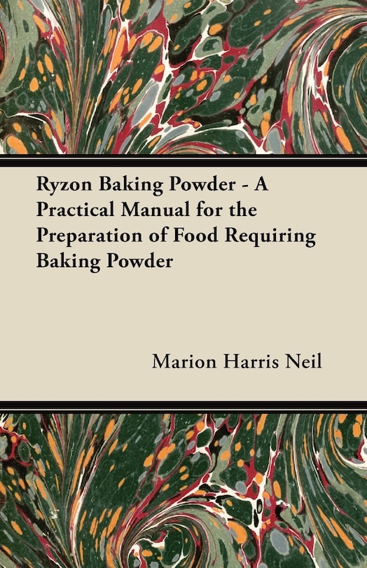 Front cover_Ryzon Baking Powder - A Practical Manual for the Preparation of Food Requiring Baking Powder