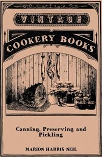 Canning, Preserving and Pickling