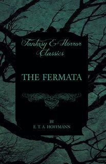 Front cover_The Fermata (Fantasy and Horror Classics)