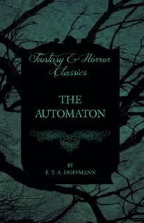 Front cover_The Automaton (Fantasy and Horror Classics)