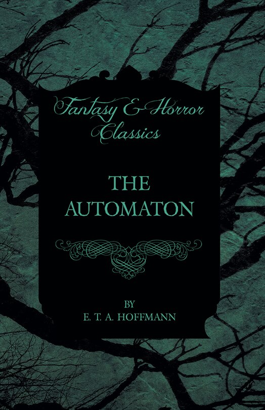 Front cover_The Automaton (Fantasy and Horror Classics)