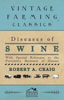 Couverture_Diseases of Swine - With Special Reference to the Preventive Measures of Disease