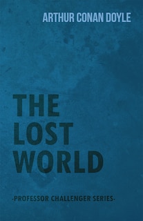 Couverture_The Lost World (Professor Challenger Series)