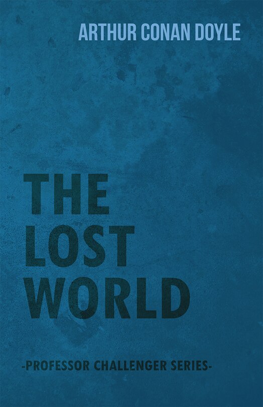 Couverture_The Lost World (Professor Challenger Series)