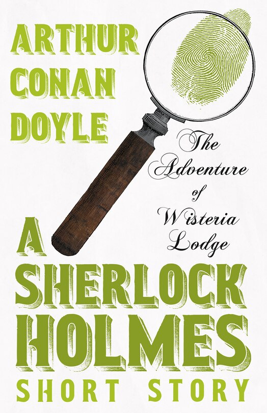 Front cover_The Adventure of Wisteria Lodge - A Sherlock Holmes Short Story