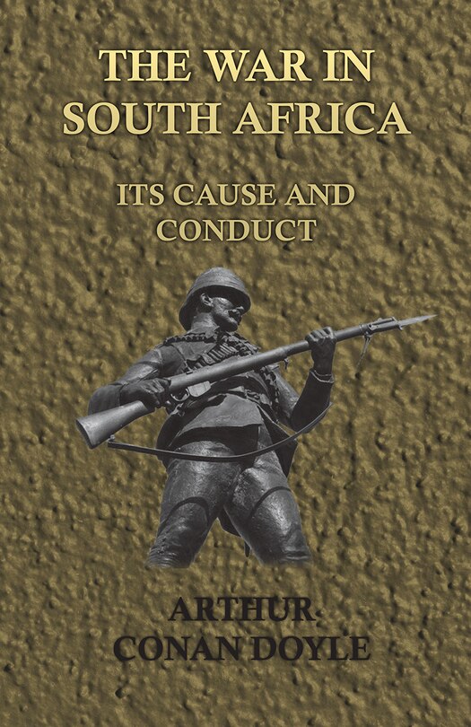 Front cover_The War in South Africa - Its Cause and Conduct (1902)