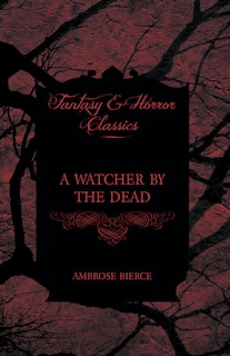 Front cover_A Watcher by the Dead