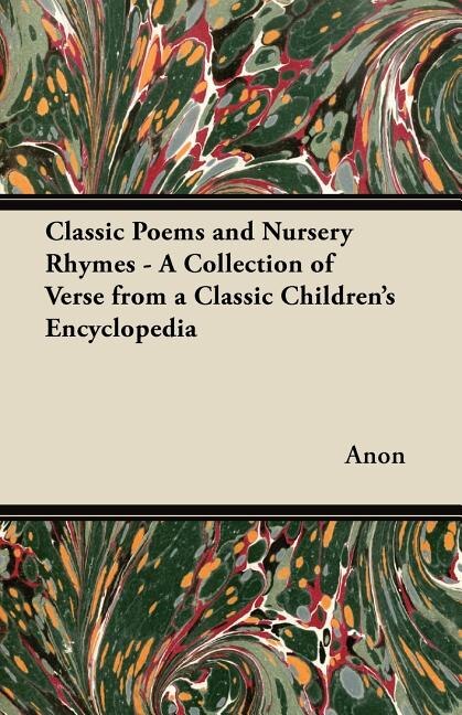 Front cover_Classic Poems and Nursery Rhymes - A Collection of Verse from a Classic Children's Encyclopedia