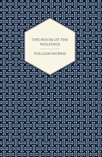 Front cover_The House of the Wolfings (1888)