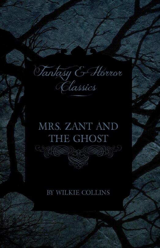 Front cover_Mrs. Zant and the Ghost ('The Ghost's Touch') (Fantasy and Horror Classics)
