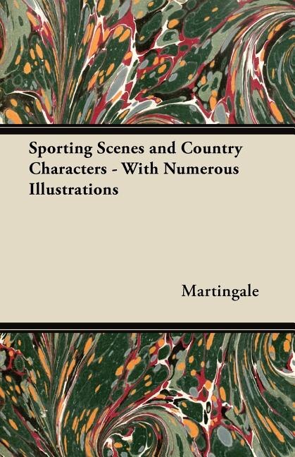 Front cover_Sporting Scenes and Country Characters - With Numerous Illustrations