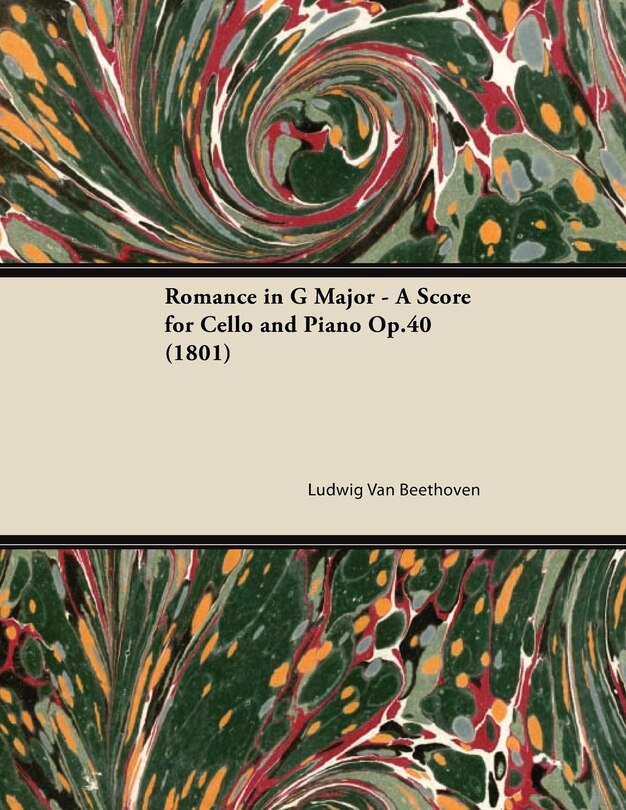 Couverture_Romance in G Major - A Score for Cello and Piano Op.40 (1801)