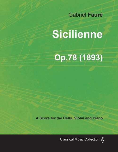 Couverture_Sicilienne Op.78 - For Cello, Violin and Piano (1893)
