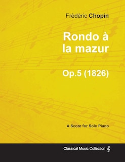 Couverture_Rondo &agrave; la mazur Op.5 - For Solo Piano (1826)