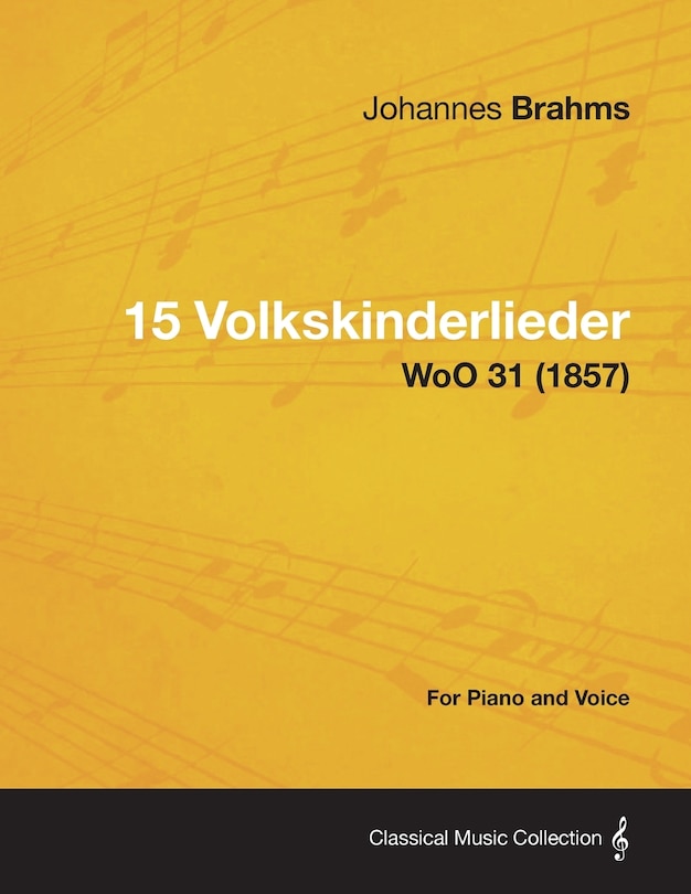 Front cover_15 Volkskinderlieder - For Piano and Voice WoO 31 (1857)