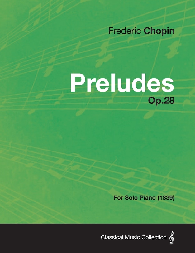 Front cover_Preludes Op.28 - For Solo Piano (1839)