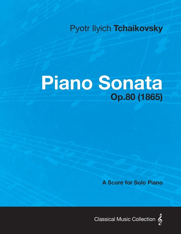 Couverture_Piano Sonata - A Score for Solo Piano Op.80 (1865)