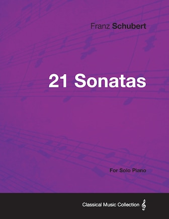 21 Sonatas - For Solo Piano