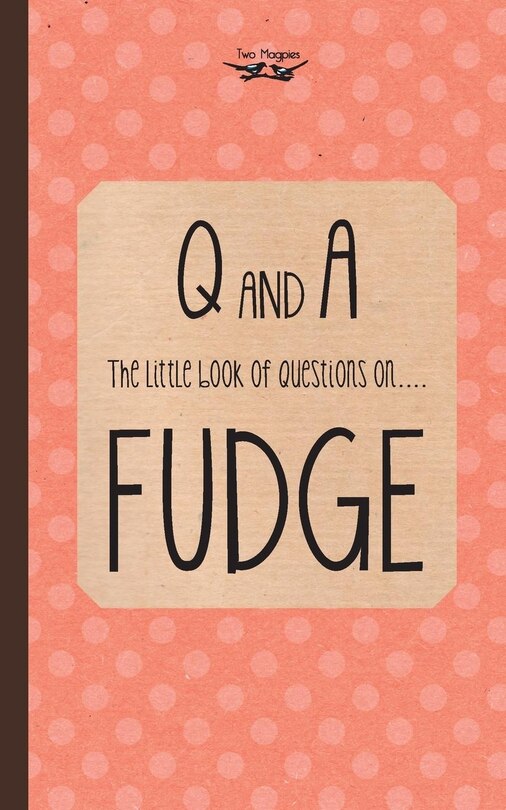 Front cover_The Little Book of Questions on Fudge
