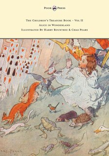Couverture_The Children's Treasure Book - Vol II - Alice in Wonderland - Illustrated By Harry Rountree and Chas Pears
